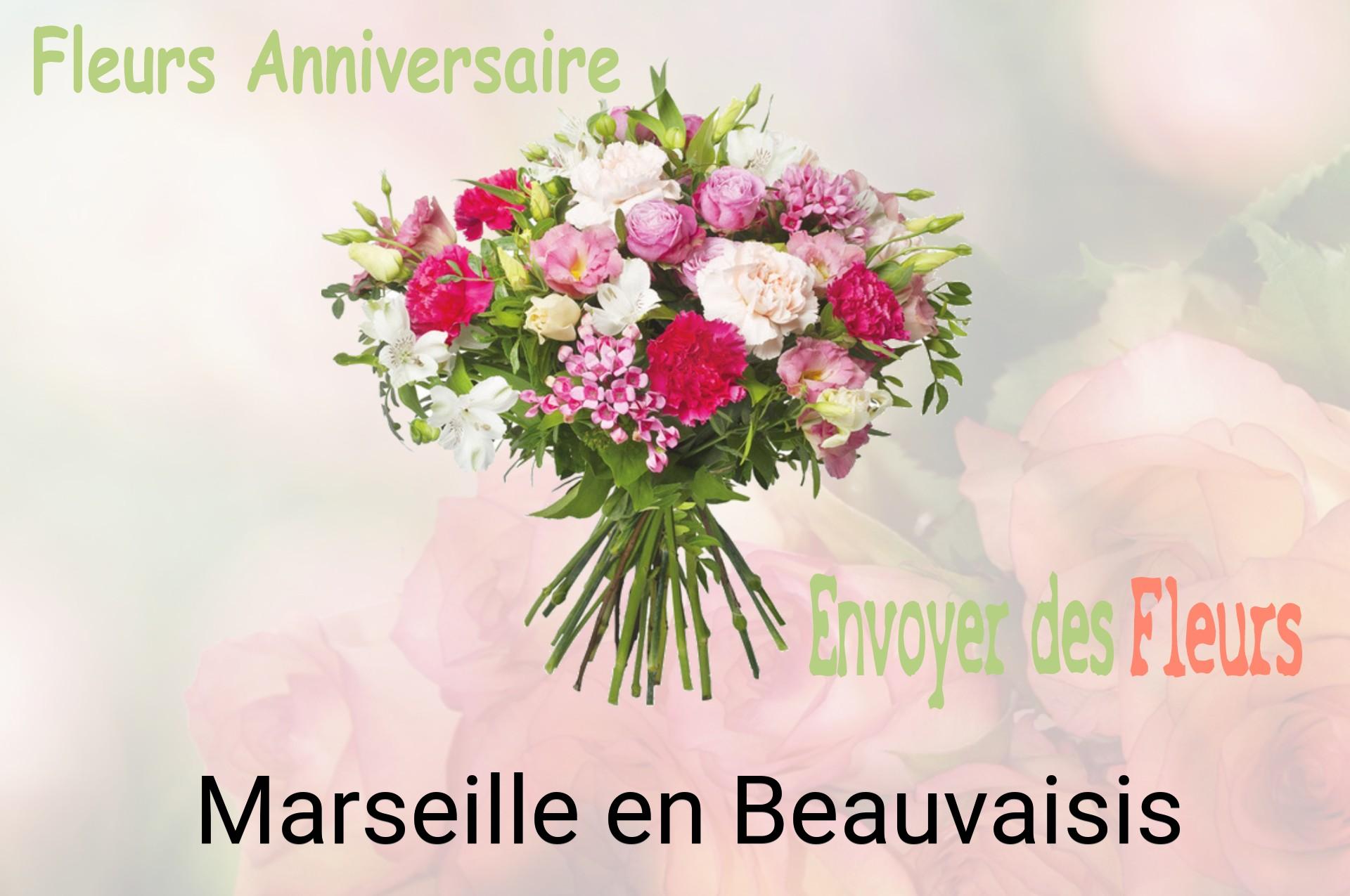 Bouquet de fleurs d’anniversaire livré à Marseille-en-Beauvaisis